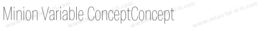 Minion Variable ConceptConcept字体转换